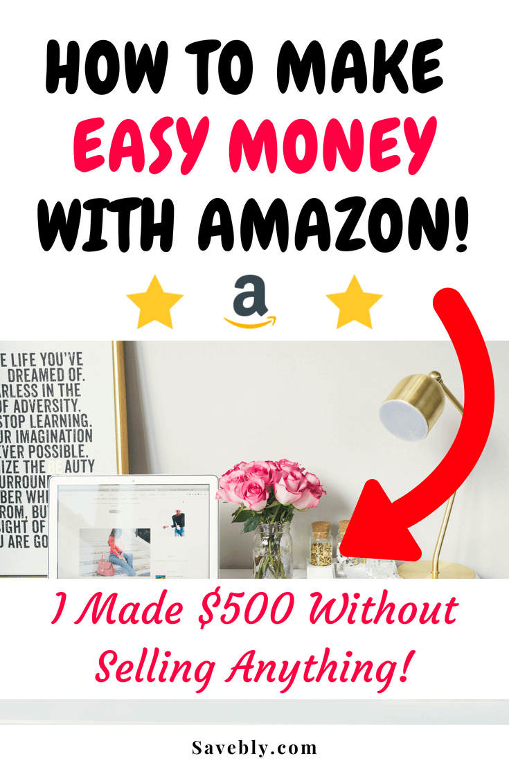 Make Money on Amazon Without Selling! - [See How I Made $500]