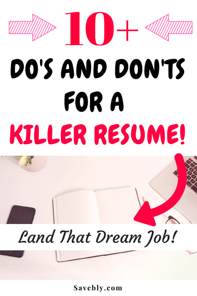 Do’s And Don’ts For A Killer Resume