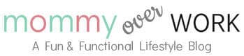 Mommy Over Work Blog