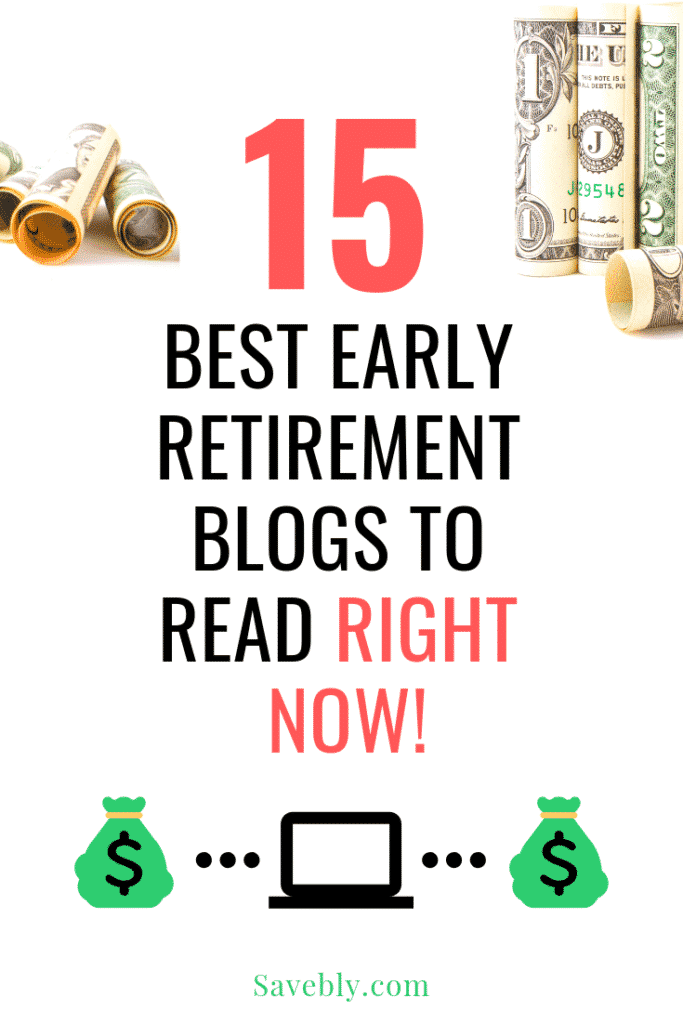 15 Best Early Retirement Blogs To Read Right Now