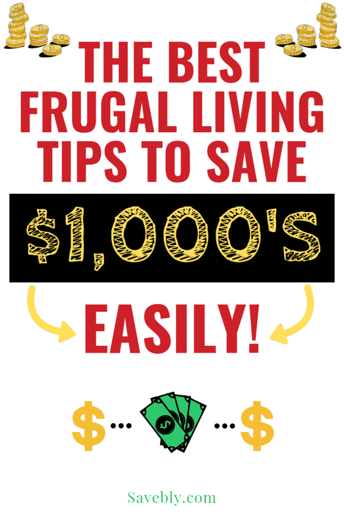 The Best Frugal Living Tips You Should Implement Now
