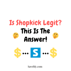 Is Shopkick Legit? This Is The Answer!