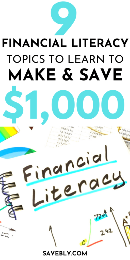 9 Financial Literacy Topics You Need To Learn About