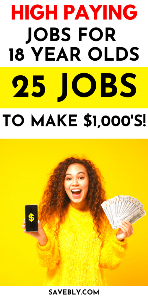 High Paying Jobs For 18 Year Olds (25 Jobs)