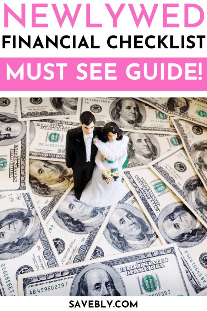 Your Newlywed Financial Checklist (A Must-Read Guide)